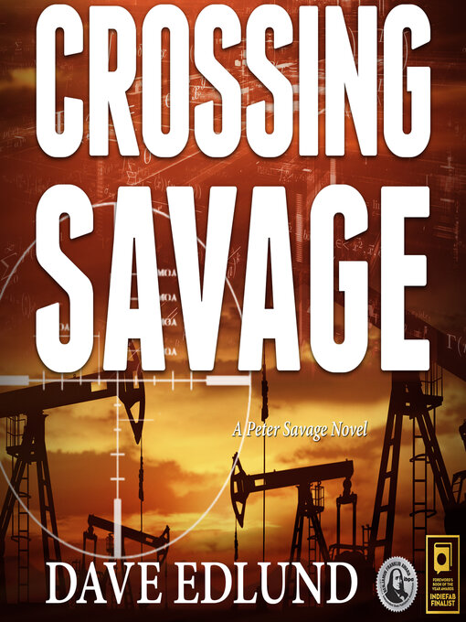 Title details for Crossing Savage by Dave Edlund - Available
